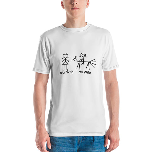 Your Wife, My Wife Men's T-shirt