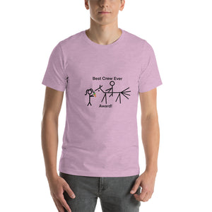 Best Crew Ever Award!  Short-Sleeve Unisex T-Shirt