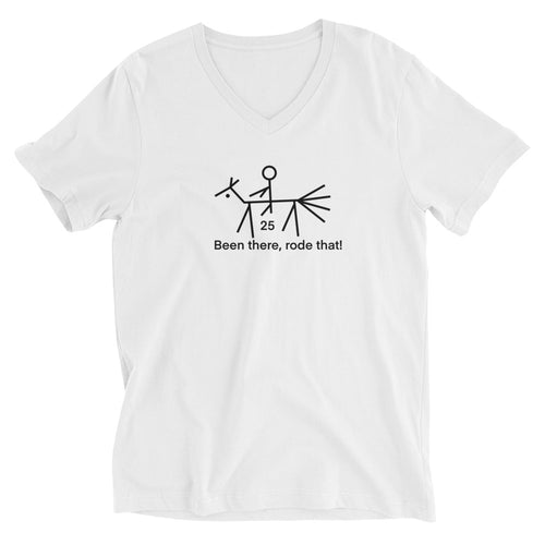 25, Been there, rode that!  V-Neck T-Shirt
